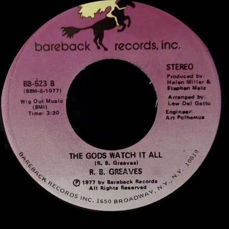 R. B. Greaves - Who's Watching The Baby (Margie) / The Gods Watch It All side B