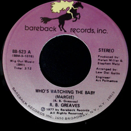 R. B. Greaves - Who's Watching The Baby (Margie) / The Gods Watch It All side B