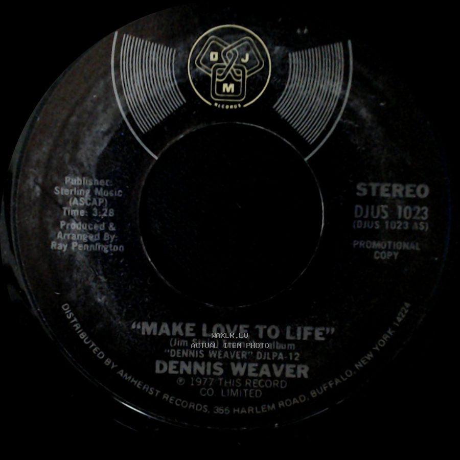 Dennis Weaver - Make Love To Life / Make Love To Life side A