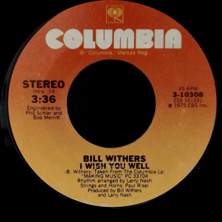 Bill Withers - I Wish You Well / I Wish You Well side A