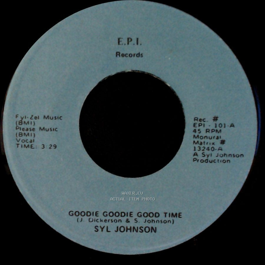 Syl Johnson - Love Baby / Goodie Goodie Good Time side A