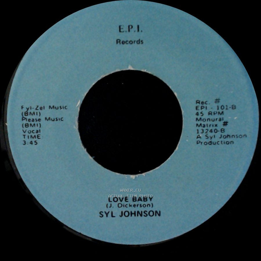 Syl Johnson - Love Baby / Goodie Goodie Good Time side B