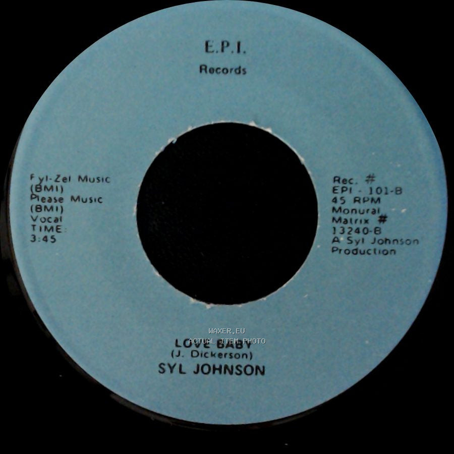Syl Johnson - Love Baby / Goodie Goodie Good Time side A