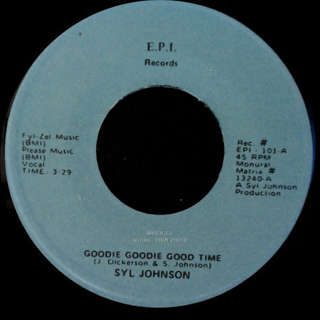 Syl Johnson - Love Baby / Goodie Goodie Good Time side B