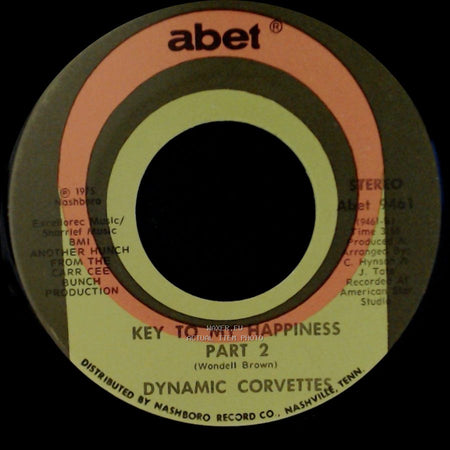 Dynamic Corvettes - Key To My Happiness Part 2 / Key To My Happiness side A