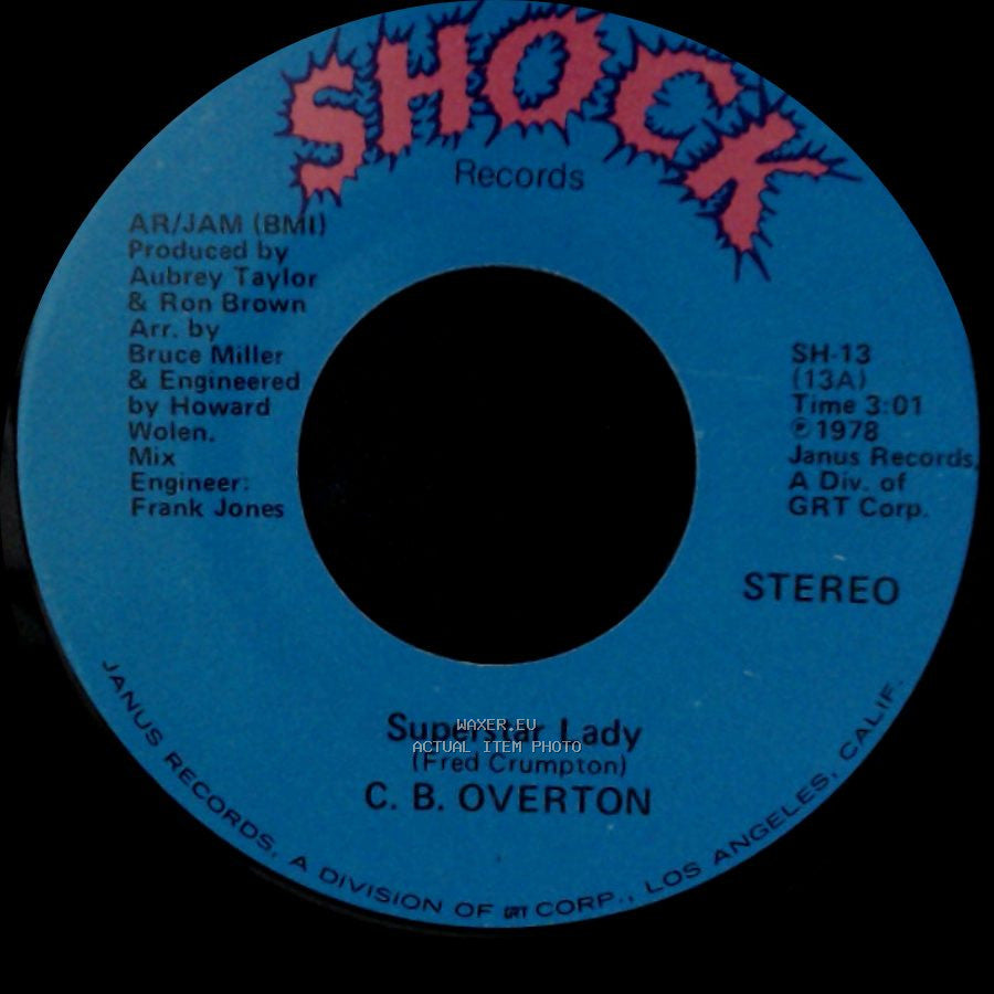C. B. Overton - When It Rains It Pours / Superstar Lady side B