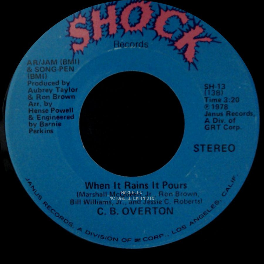 C. B. Overton - When It Rains It Pours / Superstar Lady side B