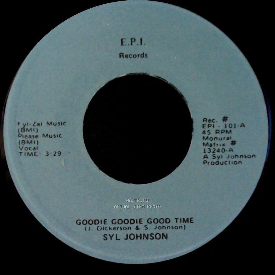 Syl Johnson - Love Baby / Goodie Goodie Good Time side A