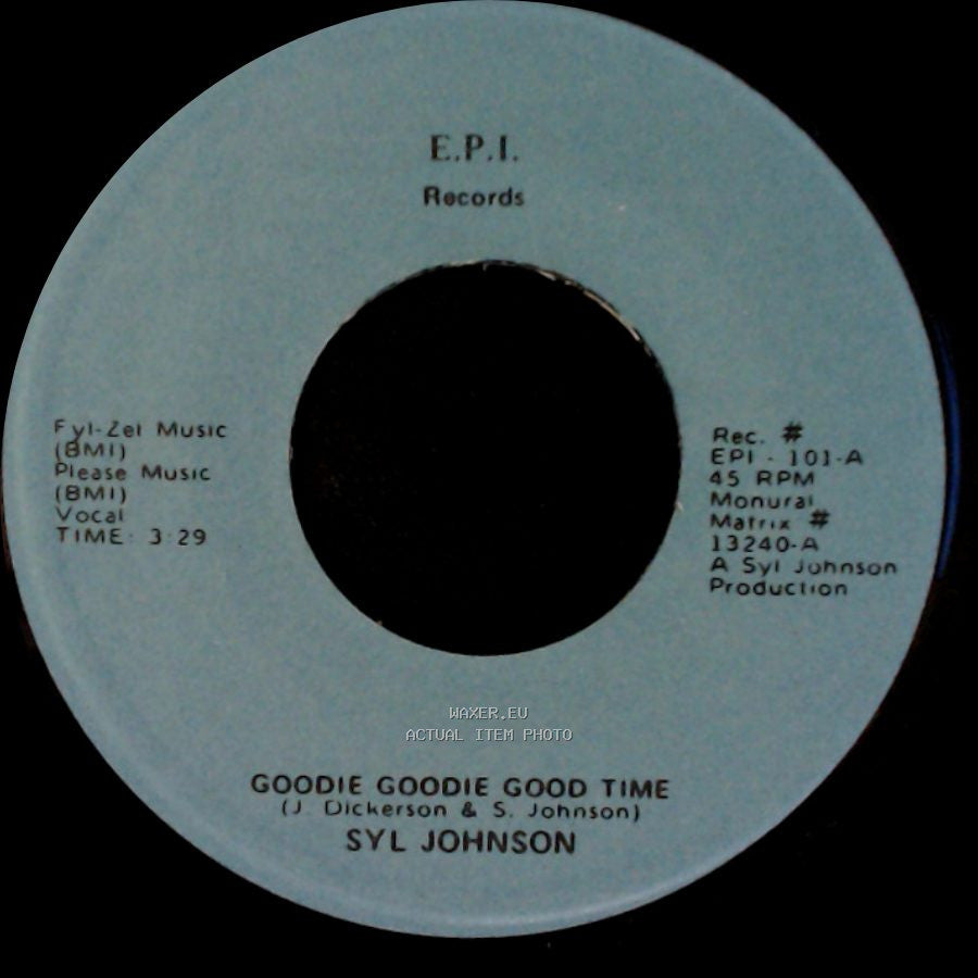 Syl Johnson - Love Baby / Goodie Goodie Good Time side A