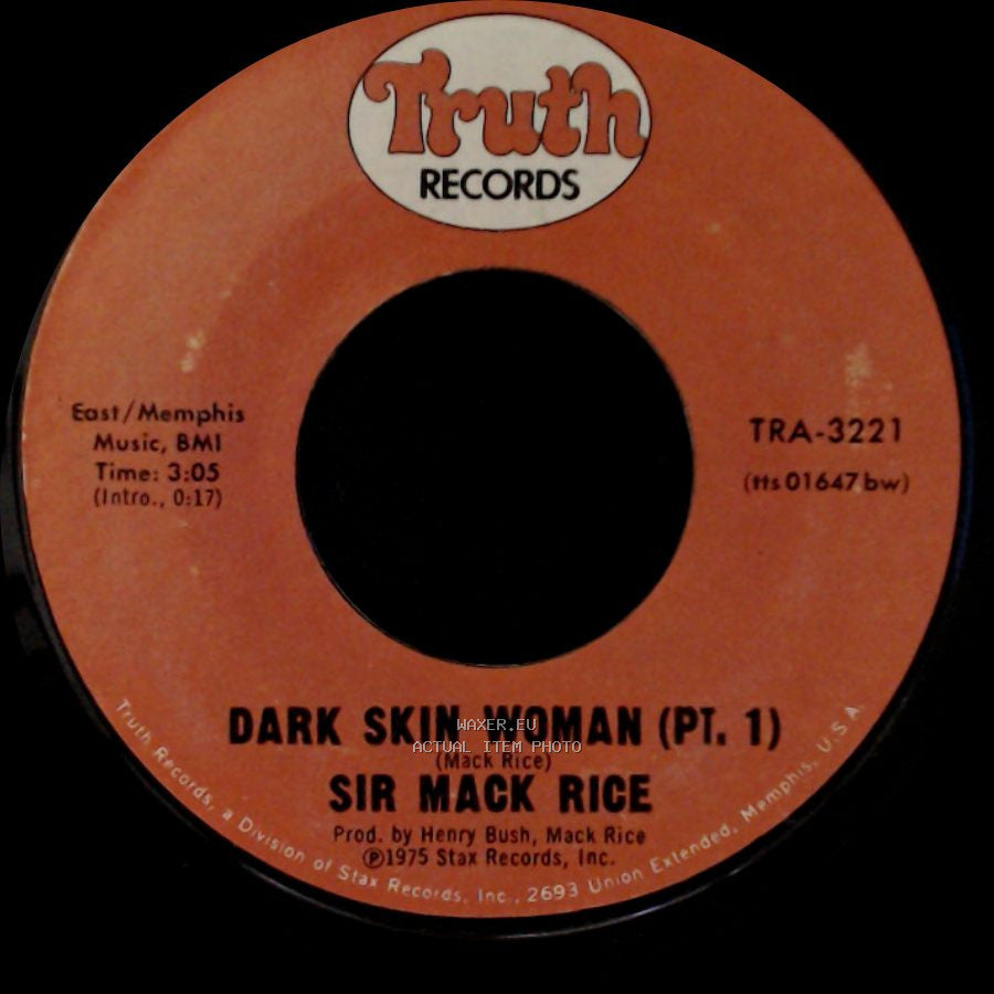 Sir Mack Rice - Dark Skin Woman (Pt. 1) / Dark Skin Woman (Pt. 2) side A