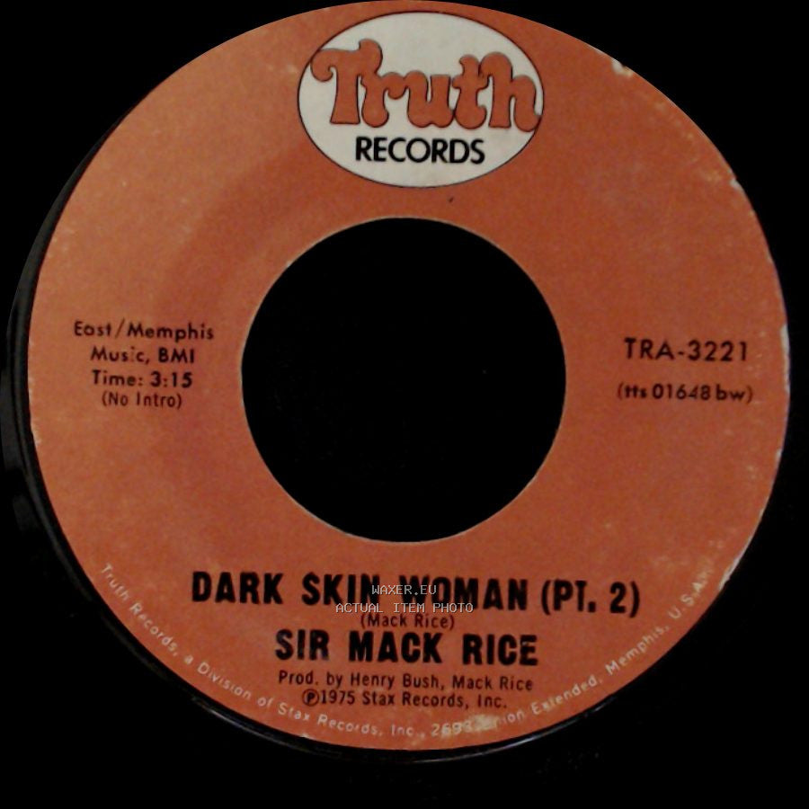 Sir Mack Rice - Dark Skin Woman (Pt. 1) / Dark Skin Woman (Pt. 2) side B