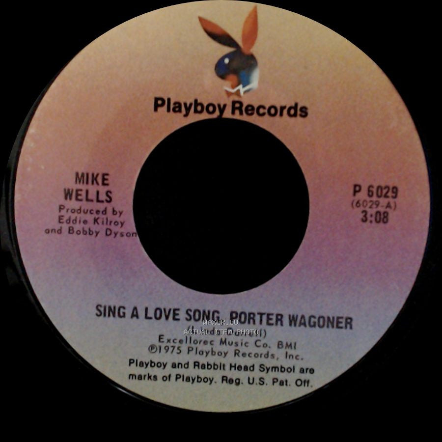 Mike Wells - Sing A Love Song, Porter Wagoner / Detour side B