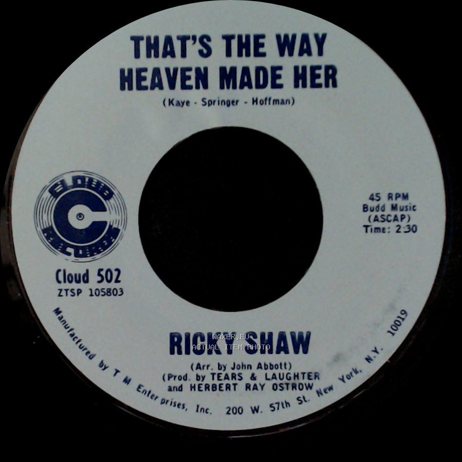 Ricky Shaw - That's The Way Heaven Made Her / Ups And Downs side A
