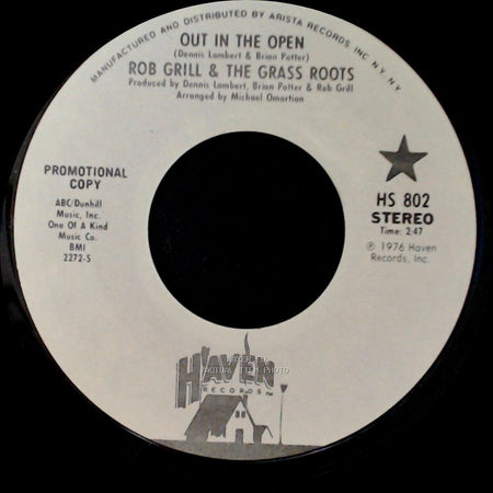 Rob Grill & The Grass Roots - Out In The Open / Out In The Open side A