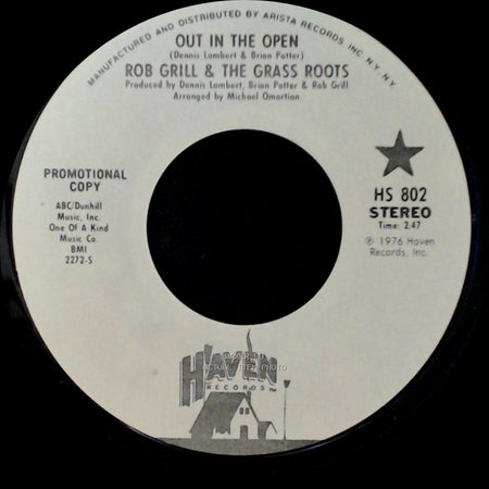 Rob Grill & The Grass Roots - Out In The Open / Out In The Open side A