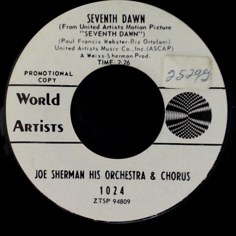 Joe Sherman His Orchestra & Chorus - Seventh Dawn / Time Alone Will Tell side A