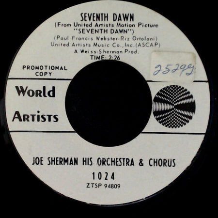 Joe Sherman His Orchestra & Chorus - Seventh Dawn / Time Alone Will Tell side A