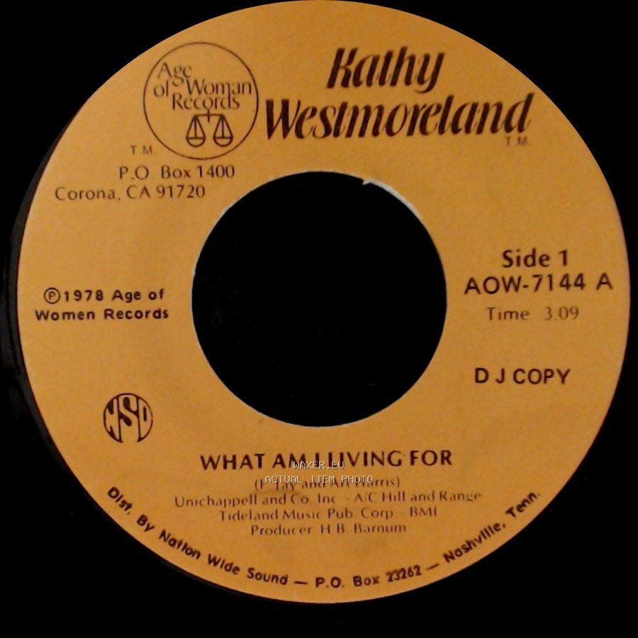 Kathy Westmoreland - What Am I Living For / My Father Watches Over Me ("Heavenly Father") side A