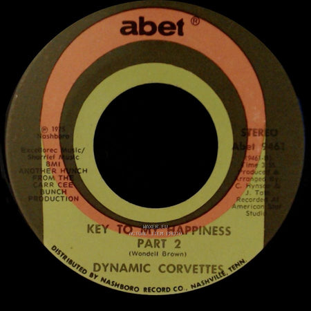 Dynamic Corvettes - Key To My Happiness Part 2 / Key To My Happiness side A