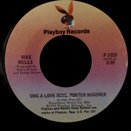 Mike Wells - Sing A Love Song, Porter Wagoner / Detour side A