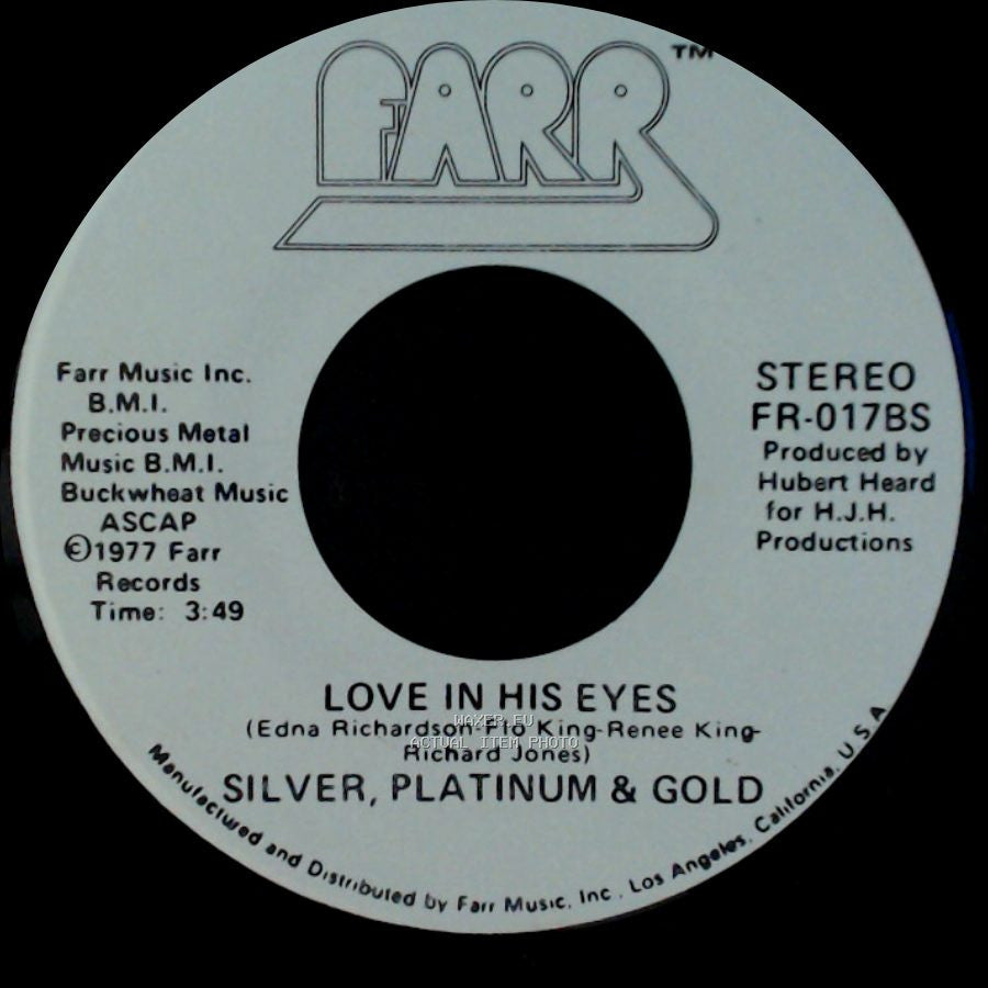 Silver, Platinum & Gold - Never Seen A Guy Like You / Love In His Eyes side B