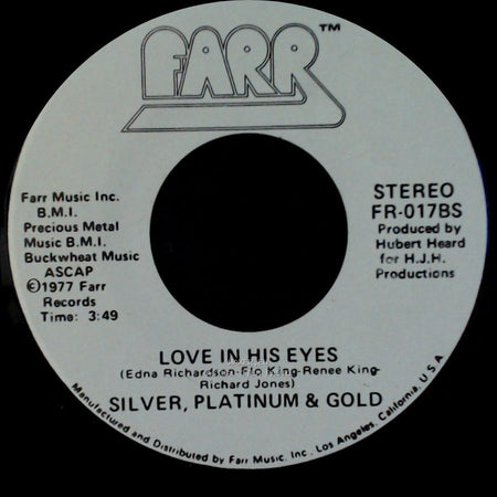 Silver, Platinum & Gold - Never Seen A Guy Like You / Love In His Eyes side B