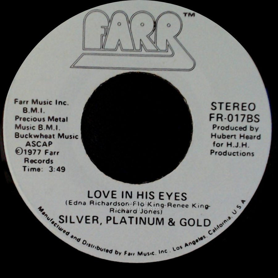 Silver, Platinum & Gold - Love In His Eyes / Never Seen A Guy Like You side A