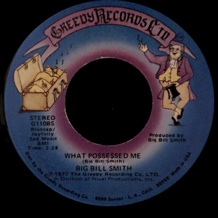 Big Bill Smith - Feelings / What Possessed Me side B