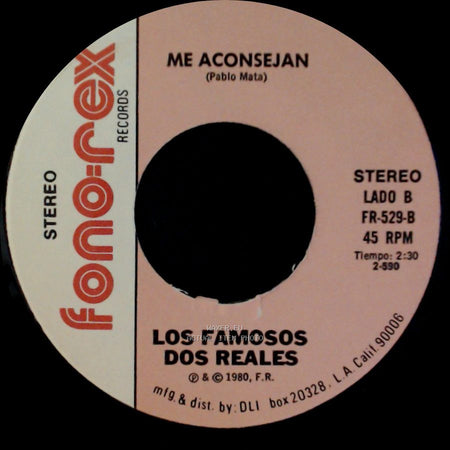 Los Famosos Dos Reales - Me Quedo Con La Que Tengo / Me Aconsejan side B