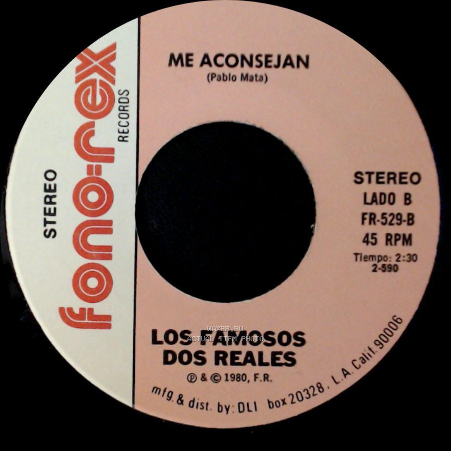 Los Famosos Dos Reales - Me Quedo Con La Que Tengo / Me Aconsejan side B