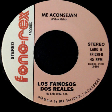 Los Famosos Dos Reales - Me Quedo Con La Que Tengo / Me Aconsejan side B
