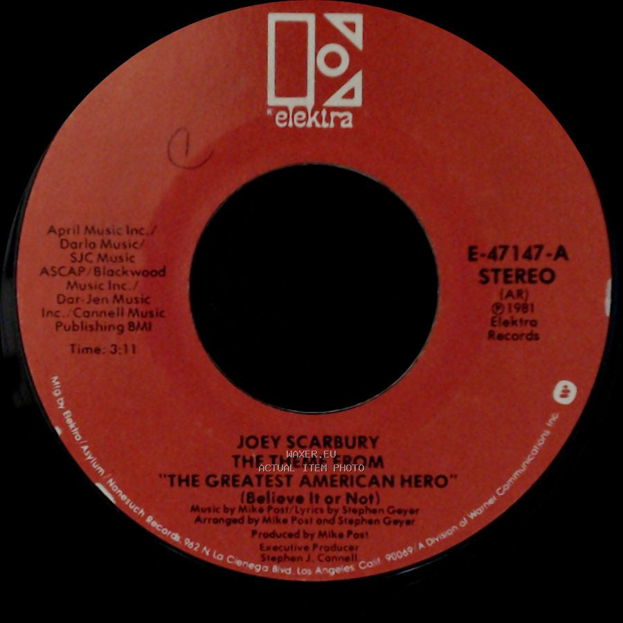 Joey Scarbury - The Theme From "The Greatest American Hero" (Believe It Or Not) / That Little Bit Of Us side A