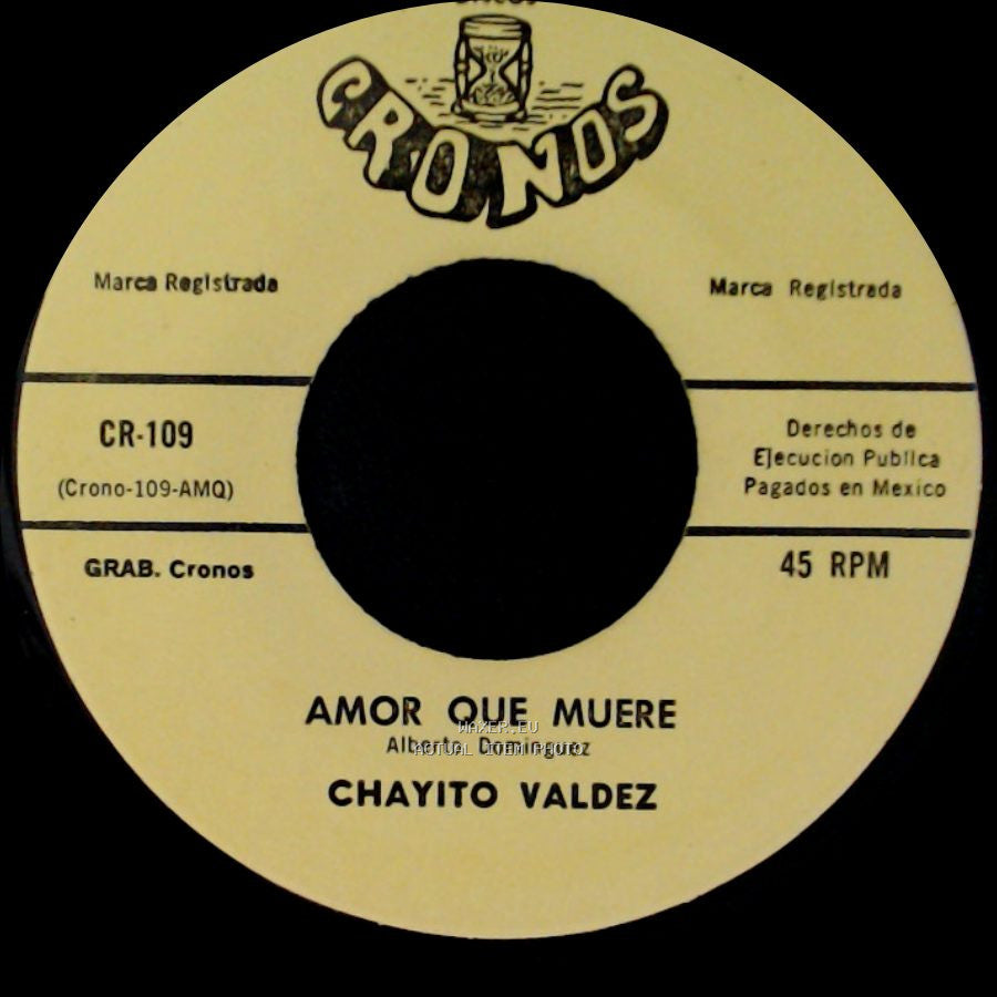 Chayito Valdez - Con Esos Ojasos Negros / Amor Que Muere side A