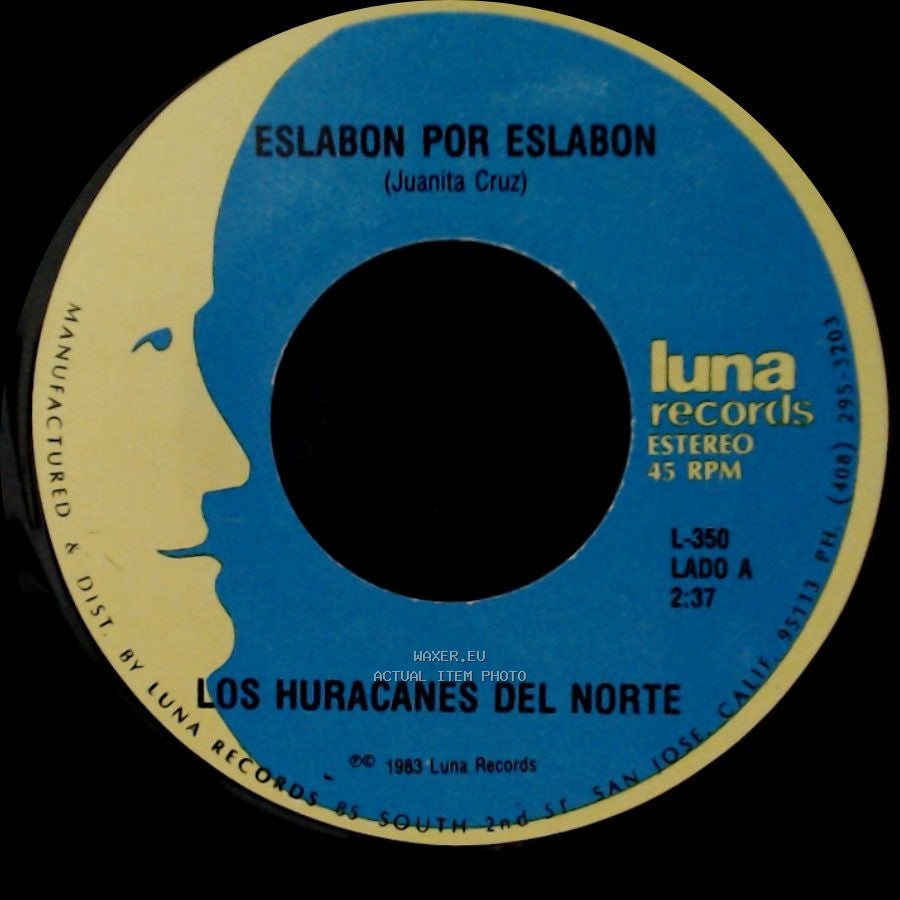 Los Huracanes Del Norte - Eslabon Por Eslabon (Juanita Cruz) / El Arbol De La Horca side A