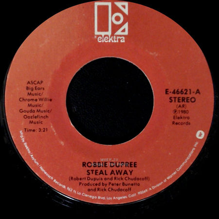 Robbie Dupree - Steal Away / I'm No Stranger side A