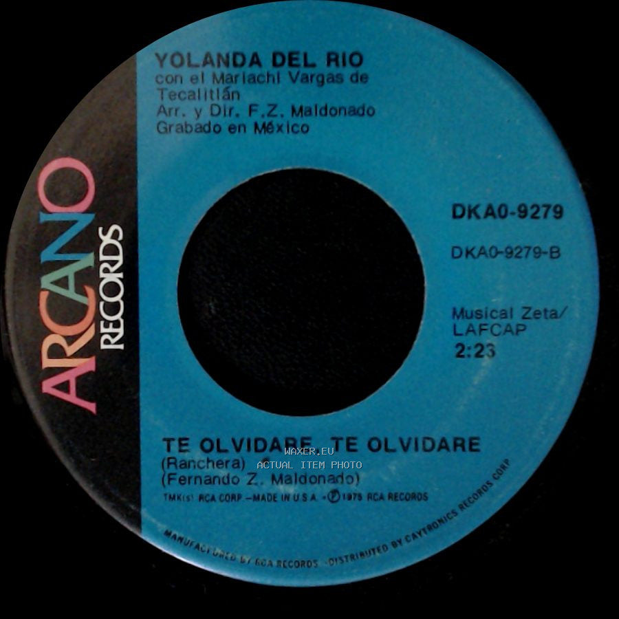 Yolanda Del Rio Con El Mariachi Vargas De Tecalitlán - Te Olvidare, Te Olvidare / Si Dios Me Ayuda side A