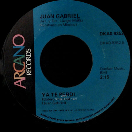 Juan Gabriel - Tu Abandono / Ya Te Perdi side B