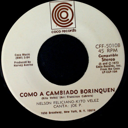 Nelson Feliciano-Kito Velez / Nelson Feliciano-Kito Velez - Canta: Joe P. - Luz Del Cielo / Como A Cambiado Borinquen side B