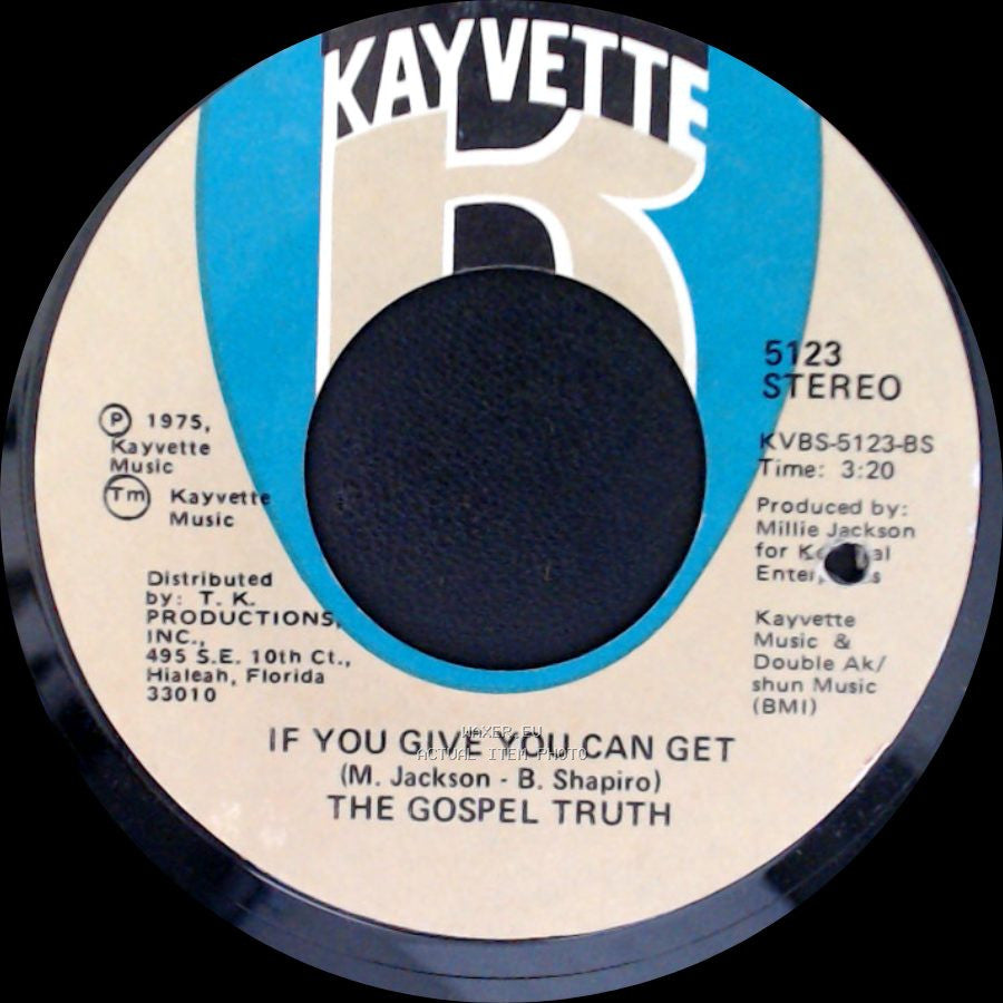 The Gospel Truth - Uphill Peace Of Mind / If You Give You Can Get side B
