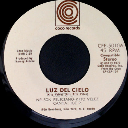 Nelson Feliciano-Kito Velez / Nelson Feliciano-Kito Velez - Canta: Joe P. - Luz Del Cielo / Como A Cambiado Borinquen side A