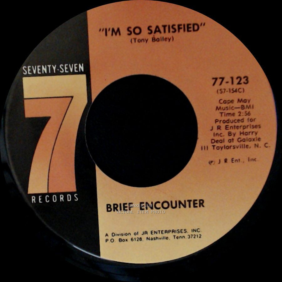 Brief Encounter - Don't Let Them Tell You / I'm So Satisfied side B
