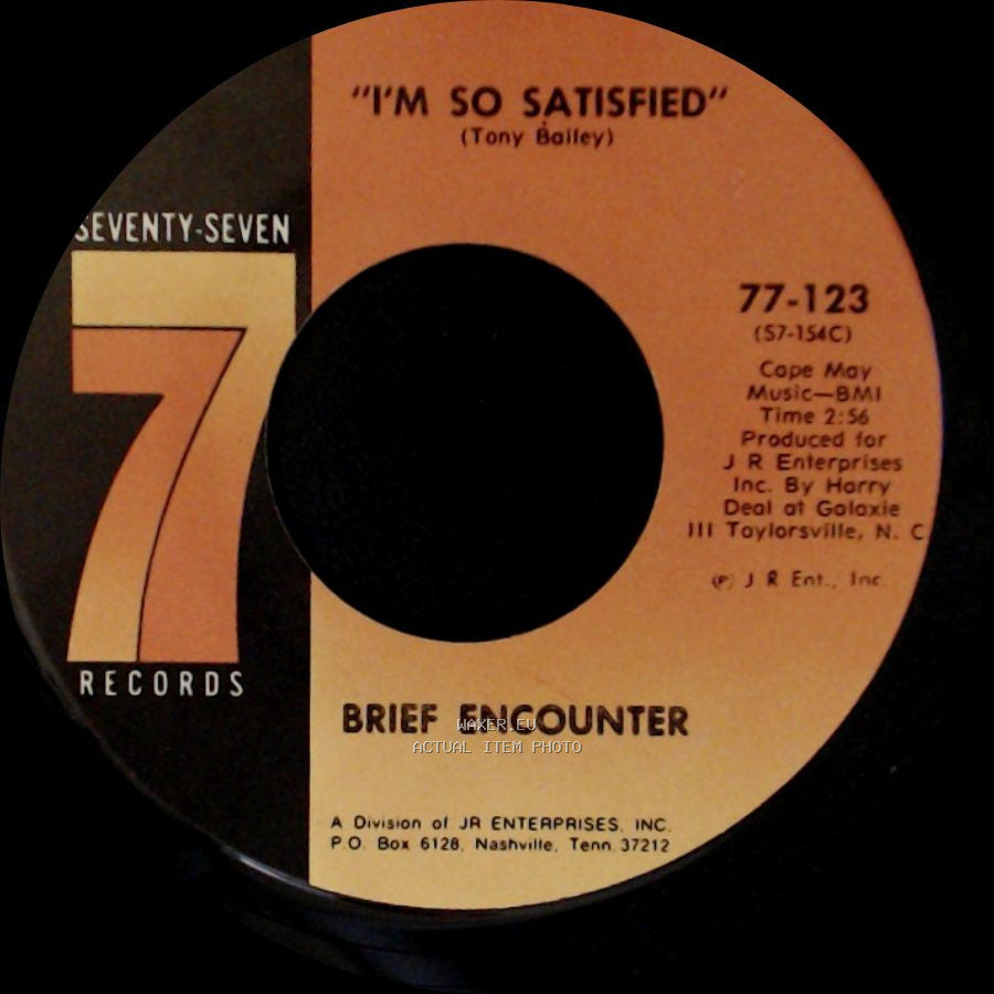 Brief Encounter - Don't Let Them Tell You / I'm So Satisfied side A