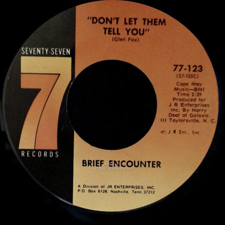 Brief Encounter - Don't Let Them Tell You / I'm So Satisfied side B