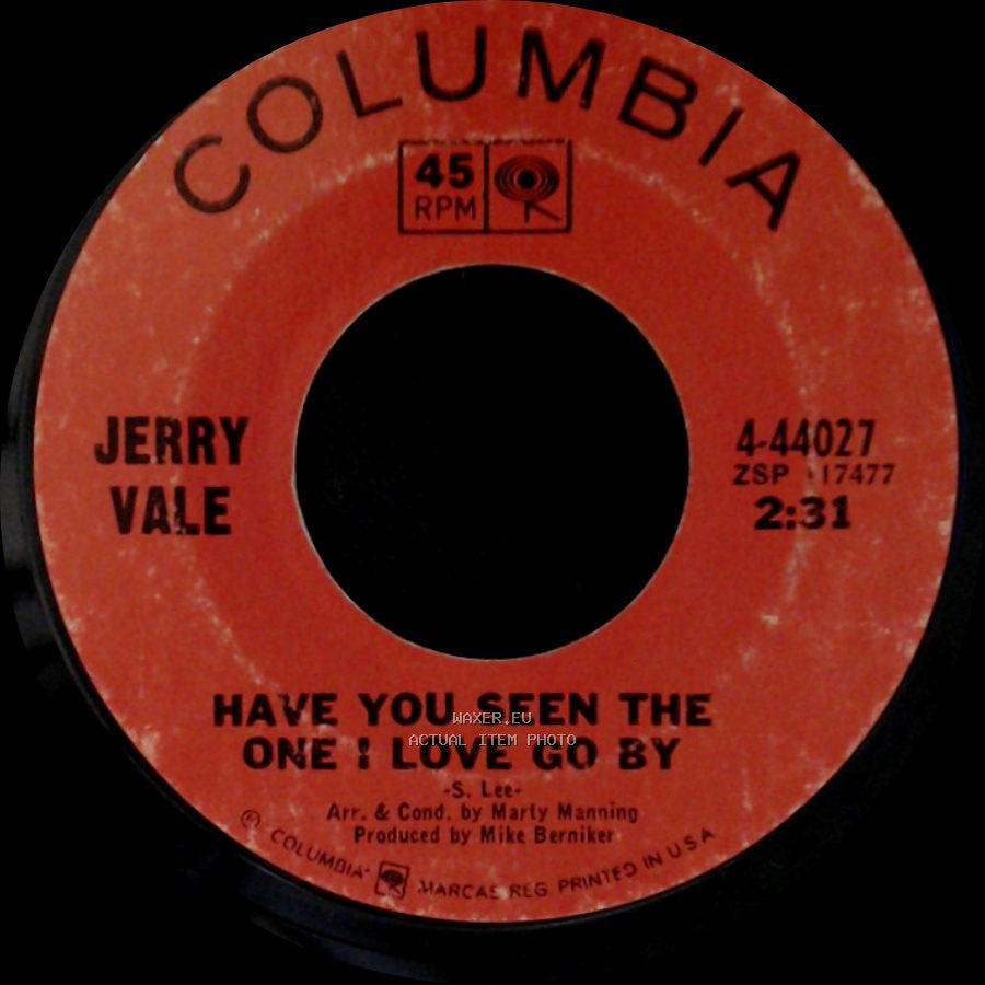 Jerry Vale - Have You Seen The One I Love Go By / Signs side A
