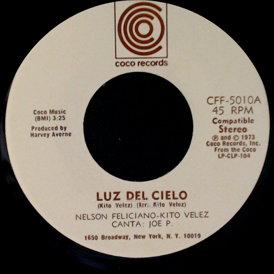 Nelson Feliciano-Kito Velez / Nelson Feliciano-Kito Velez - Canta: Joe P. - Luz Del Cielo / Como A Cambiado Borinquen side B