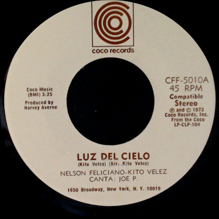 Nelson Feliciano-Kito Velez / Nelson Feliciano-Kito Velez - Canta: Joe P. - Luz Del Cielo / Como A Cambiado Borinquen side B