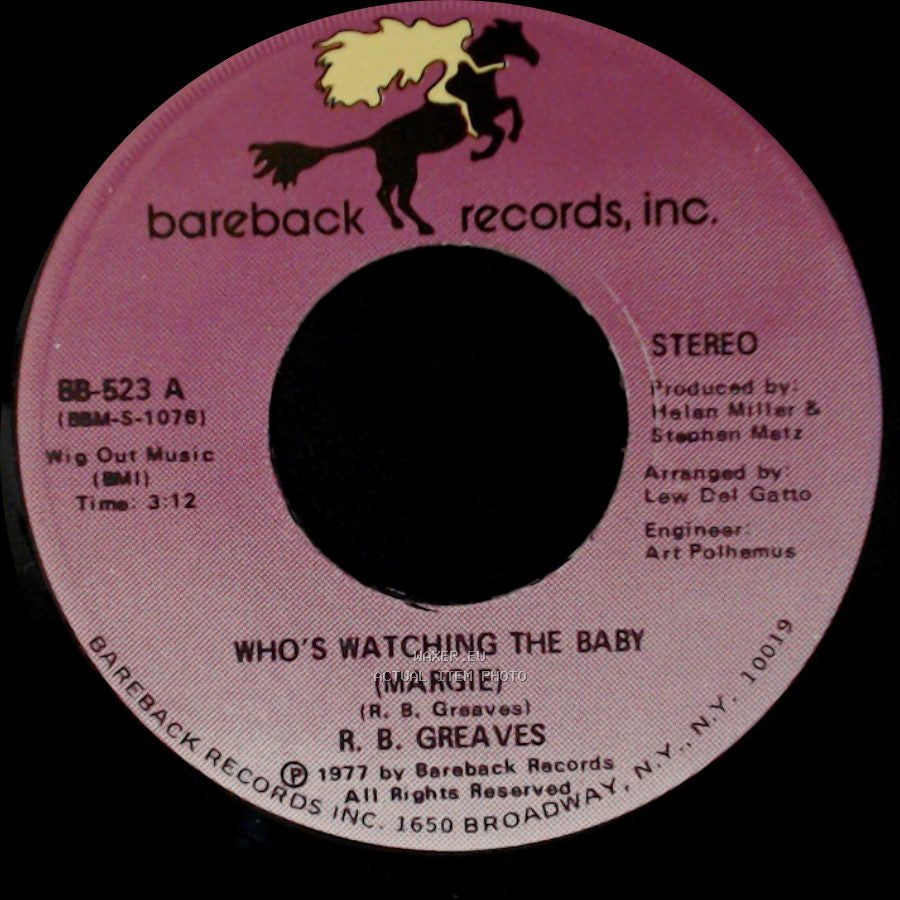 R. B. Greaves - Who's Watching The Baby (Margie) / The Gods Watch It All side A