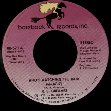 R. B. Greaves - Who's Watching The Baby (Margie) / The Gods Watch It All side A