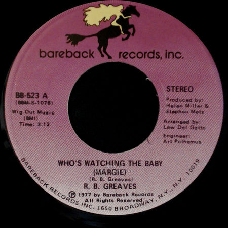R. B. Greaves - Who's Watching The Baby (Margie) / The Gods Watch It All side B