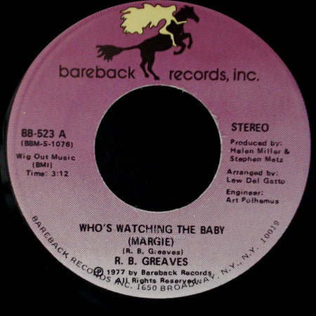R. B. Greaves - Who's Watching The Baby (Margie) / The Gods Watch It All side B